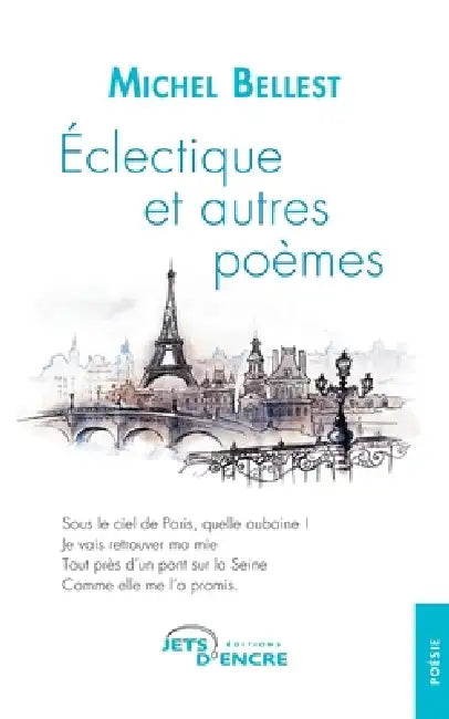 Éclectique et autres poèmes by Michel Bellest