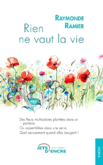 Rien ne vaut la vie by Raymonde Ramier