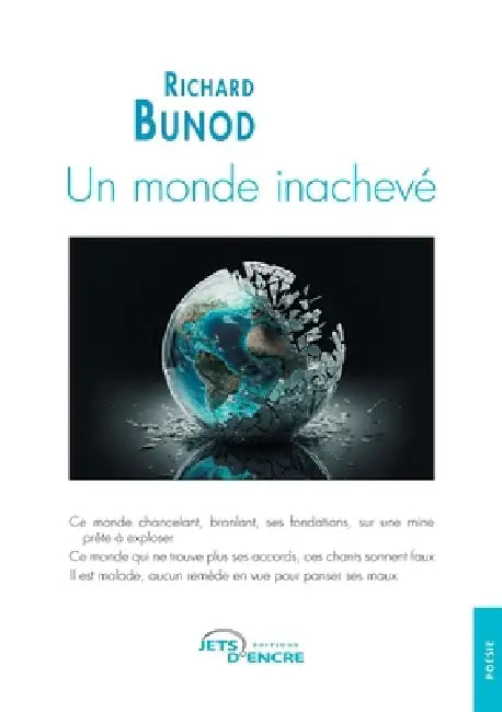 Un monde inachevé by Richard Bunod