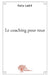 Le coaching pour tous by Katia Ladril