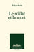 Le soldat et la mort: Entretiens by Philippe Bodet