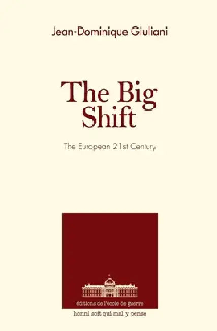 The Big Shift: The European 21st Century