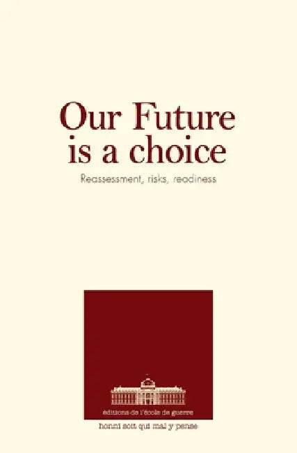 Our future is a choice: Reassessment, risks, readiness