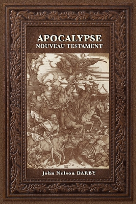 Apocalypse: Nouveau Testament by John Nelson Darby