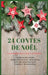 24 Contes de Noël: Calendrier de l'Avent Féerique by Charles Dickens