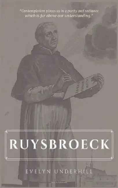 Ruysbroeck by Evelyn Underhill