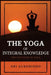 The Yoga of Integral Knowledge: The Synthesis of Yoga by Sri Aurobindo