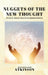 Nuggets of the New Thought: Several Things That Have Helped People by William Walker Atkinson