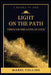 Light On The Path: Through The Gates Of Gold (2 BOOKS IN ONE) by Mabel Collins
