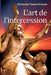 L'Art de L'intercession by Fomum, Zacharias Tanee