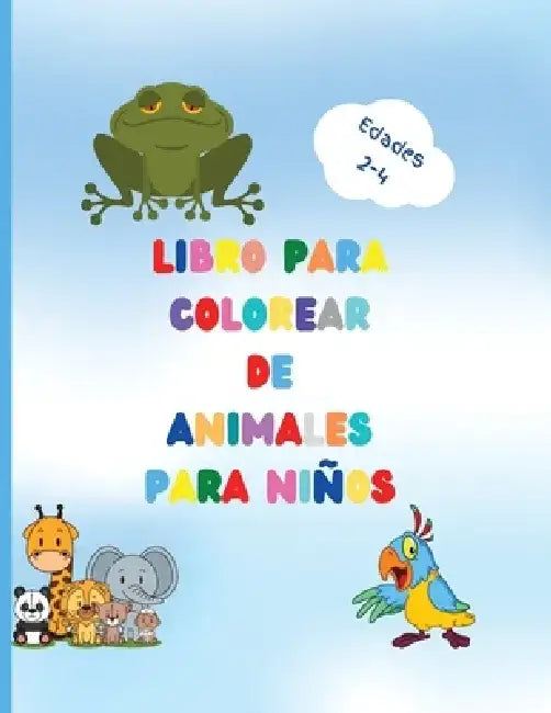 Libro para colorear de animales para niños: Impresionante libro con animales fáciles de colorear para su niño pequeño Bosques de animales para preesco by Urtimud Uigres