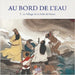 Au Bord de l'Eau Le Village de la Stèle de Pierre/石碣村七星聚义 by 徐淦 Xu Gan 等
