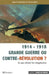 1914 - 1918 Grande guerre ou contre-révolution ?: Ce que disent les imaginaires by Pierre Arbus