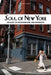 Soul of New York: Beleef 30 Bijzondere Ervaringen by Tarajia Morell