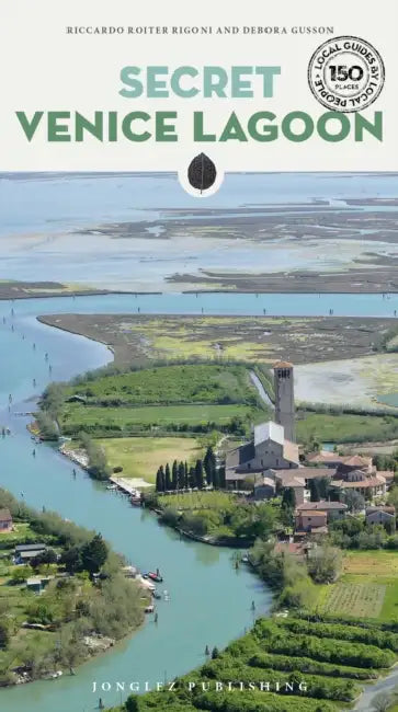 Secret Venice Lagoon by Riccardo Roiter Rigoni