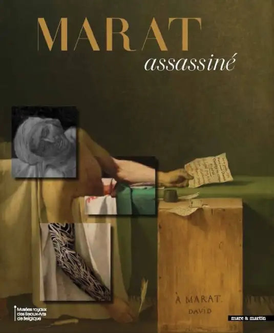 The Death of Marat: Jacques-Louis David by Ouvrage collectif sous la direction de Fabrice Biasino