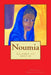 Noumia: La part du destin by Eurydice Reinert Cend