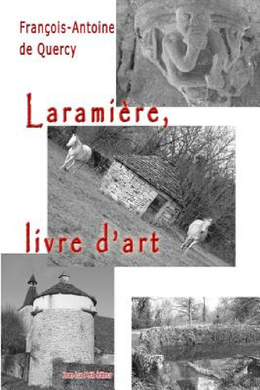 Laramière, livre d'art by Francois-Antoine De Quercy