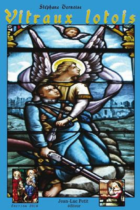 Vitraux lotois 2016 by Magali Fortin, Stéphane Ternoise