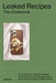 Leaked Recipes: The Cookbook by Demetria Glace