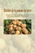 Histoire de la pomme de terre depuis son origine et son introduction en Europe by Collection