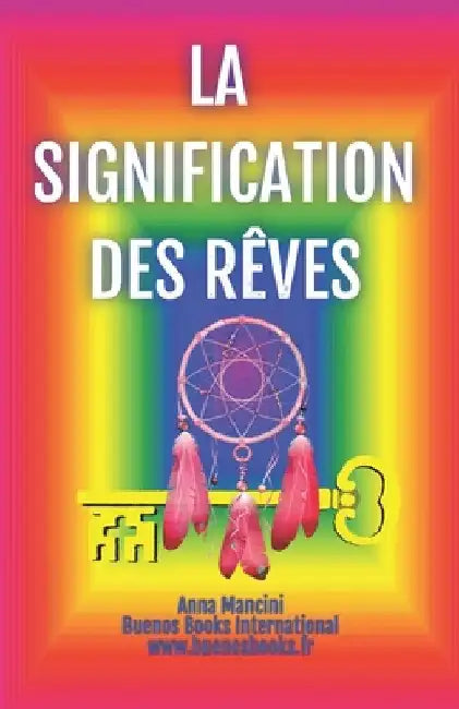 La Signification des Reves by Mancini, Anna