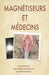 Magnetiseurs Et Medecins by Delboeuf-J