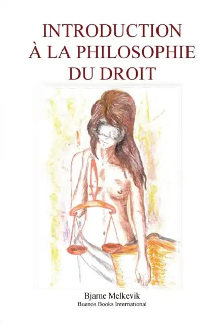 Introduction A la Philosophie du Droit by Melkevik-B