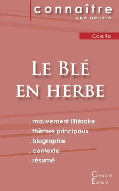 Fiche de lecture Le Blé en herbe de Colette (Analyse littéraire de référence et résumé complet) by Colette