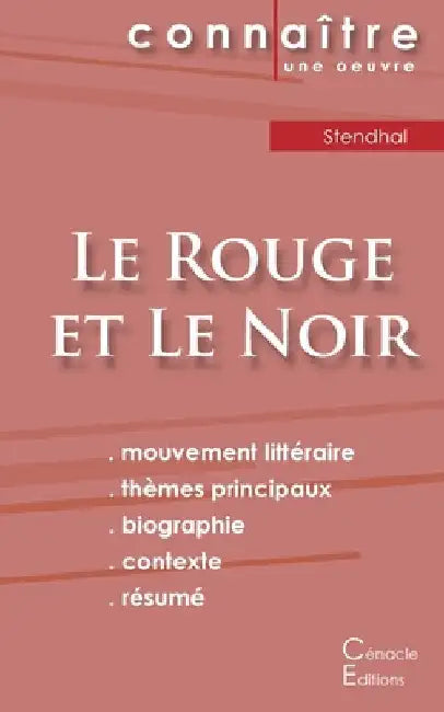 Fiche de lecture Le Rouge et le Noir de Stendhal (Analyse littéraire de référence et résumé complet) by Stendhal