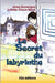 Le secret du labyrinthe by Anne Dumergue