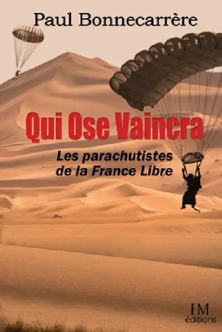 Qui ose vaincra by Paul Bonnecarrère