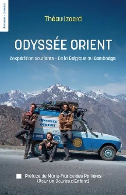 Odyssée Orient L'expédition souriante by Théau Izoard