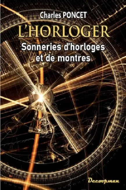 L'Horloger - Sonneries by Charles Poncet