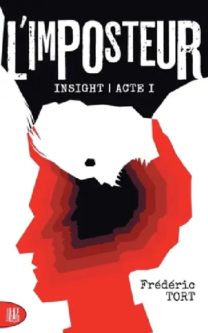 Insight - Acte I: L'imposteur by Frédéric Tort