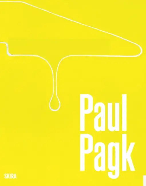 Paul Pagk by Paul Pagk, Denise Wendel-Poray, Adrian Dannatt