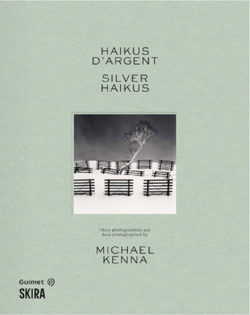 Michael Kenna: Silver Haikus: Asia Photographed by Michael Kenna, Pico Iyer, Haely Chang