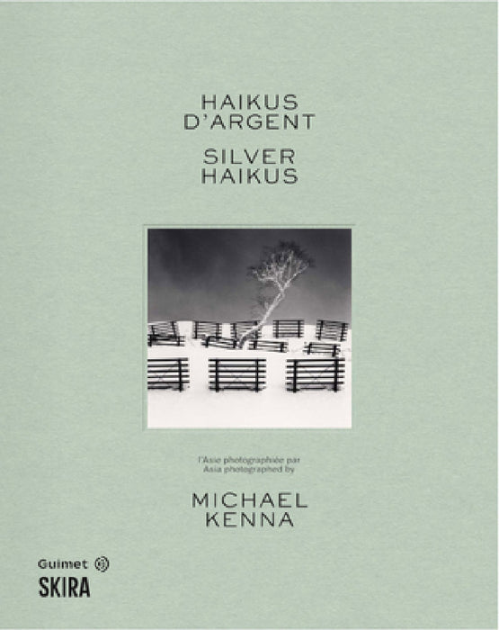 Michael Kenna: Silver Haikus: Asia Photographed by Michael Kenna, Pico Iyer, Haely Chang