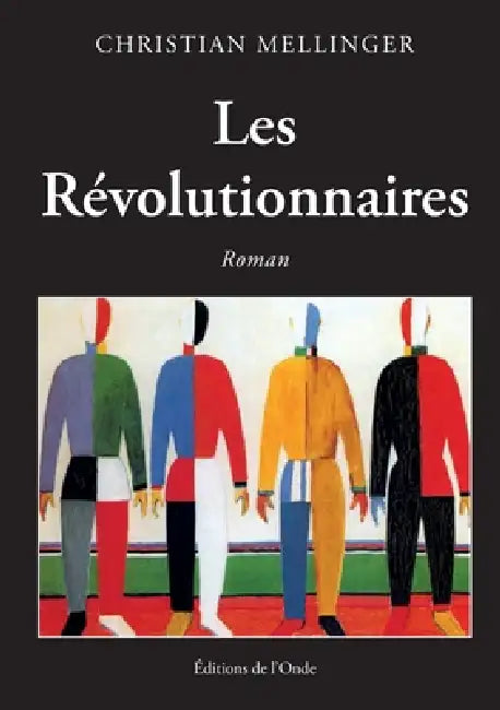 Les Révolutionnaires by Christian Mellinger