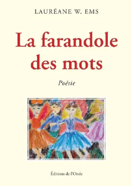 La farandole des mots by Laureane Ems