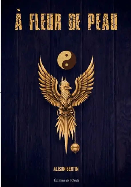 A fleur de peau by Alison Bertin