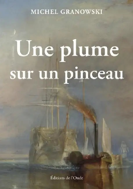 Une plume sur un pinceau by Michel Granowski