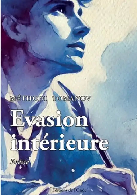 Evasion intérieure by Méthodi Tomanov