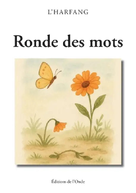 Ronde des mots by L'Harfang