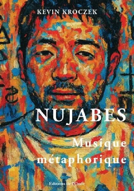 NUJABES - Musique métaphorique by Kevin Kroczek