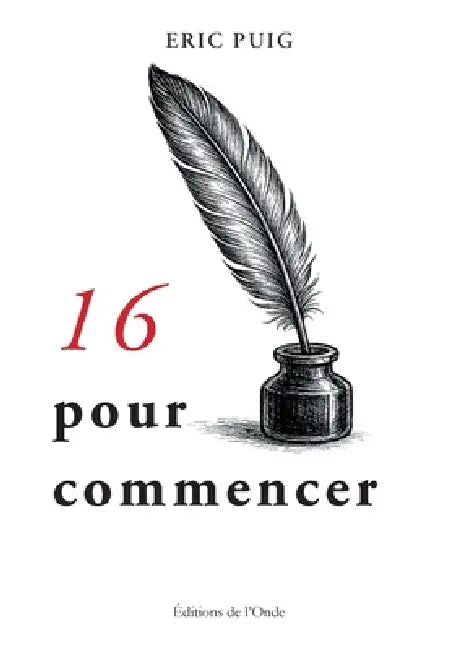 Seize pour commencer by Eric Puig