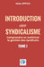 Introduction au syndicalisme: comprendre et maîtriser la gestion des syndicats by Adou Appiah