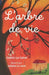 L'arbre de vie by Cédric Le Calvé