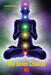 The Seven Chakras by Daniel