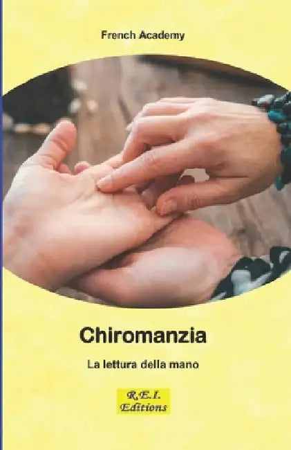 Chiromanzia - La lettura della mano by Academy, French